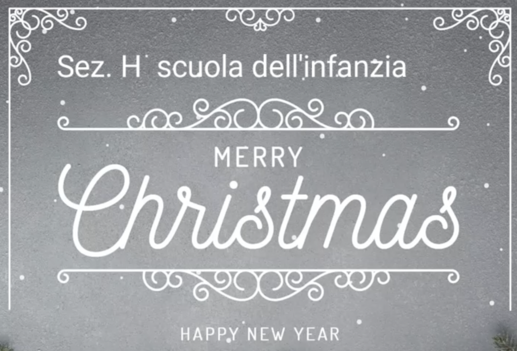 Merry Christmas Sez. H Scuola dell'Infanzia